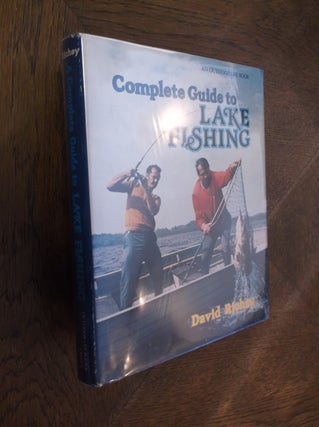 Item #10099 Complete Guide to Lake Fishing. David Richey