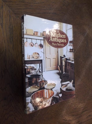 Item #10374 Kitchen Antiques. Mary Norwak