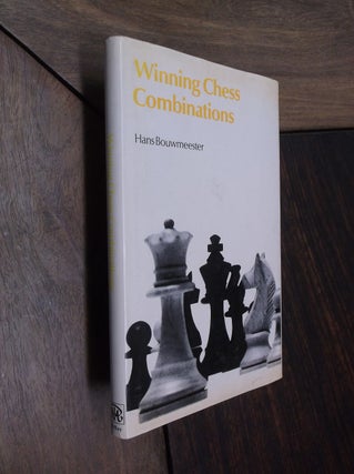 Item #10571 Winning Chess Combinations. Hans Bouwmeester