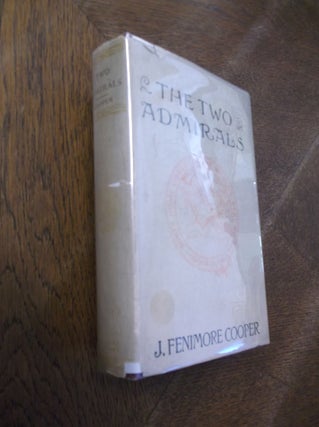 Item #10691 The Two Admirals. James Fenimore Cooper
