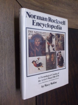 Item #10736 Norman Rockwell Encyclopedia: A Chronological Catalog of the Artist's Work 1910-1978....