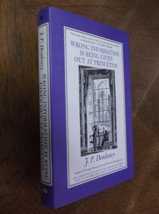 Item #10744 Wrong Information is Being Given Out at Princeton: The Chronicle of One of the...