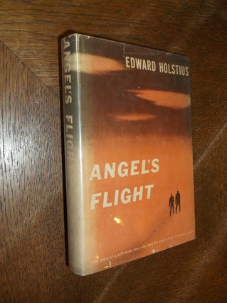 Item #10854 Angel's Flight. Edward Holstius