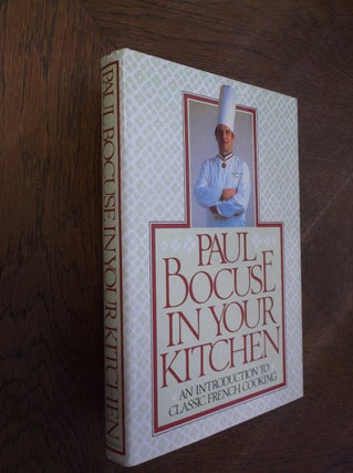 Item #11099 Paul Bocuse in Your Kitchen. Paul Bocuse