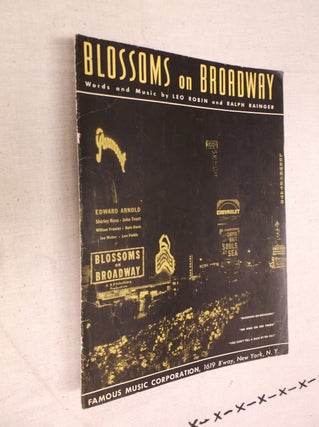 Item #11480 Blossoms on Broadway (Sheet Music). Leo Robin, Ralph Rainger