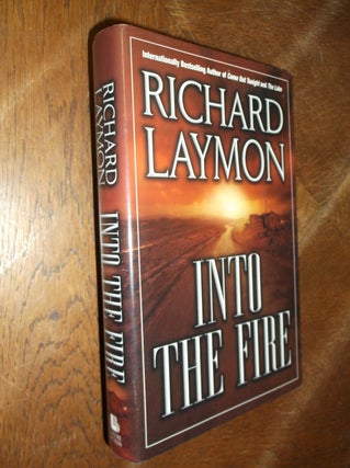 Item #11485 Into the Fire. Richard Laymon