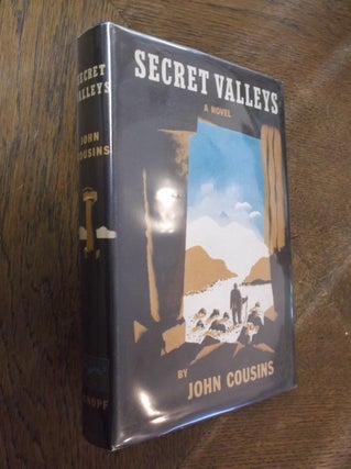 Item #11669 Secret Valleys. John Cousins