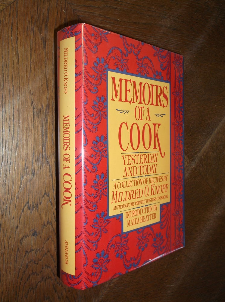 Item #11828 Memoirs of a Cook: Yesterday and Today. Mildred O. Knopf.