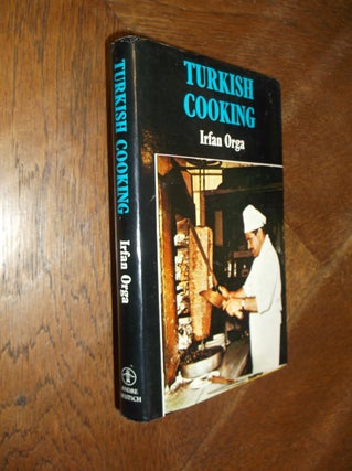 Item #11864 Turkish Cooking. Irfan Orga