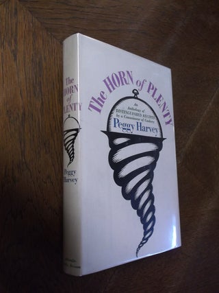 Item #11921 The Horn of Plenty: An Anthology of Distinguished Recipes by a Connoisseur of...