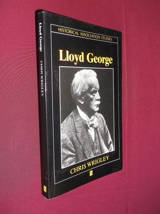 Item #12184 Lloyd George (Historical Association Studies). Chris Wrigley