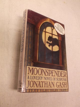 Item #12461 Moonspender. Jonathan Gash