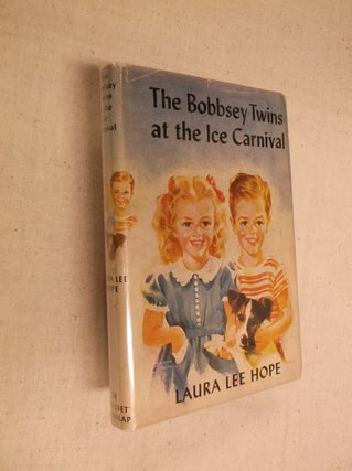 Item #13066 The Bobbsey Twins at the Ice Carnival. Laura Lee Hope