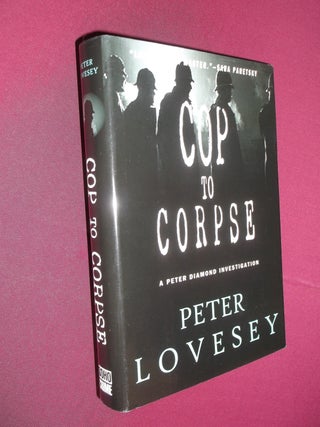Item #13080 Cop to Corpse (Peter Diamond #12) (Inspector Peter Diamond Investigations). Peter...