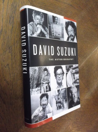 Item #13457 David Suzuki: The Autobiography. David Suzuki