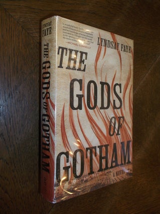 Item #13511 The Gods of Gotham. Lyndsay Faye