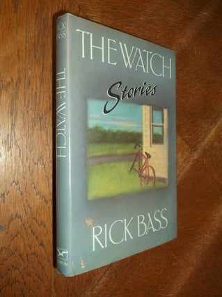 Item #13795 The Watch. Rick Bass