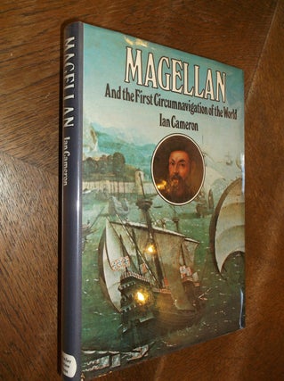 Item #13970 Magellan: And the First Circumnavigation of the World. Ian Cameron