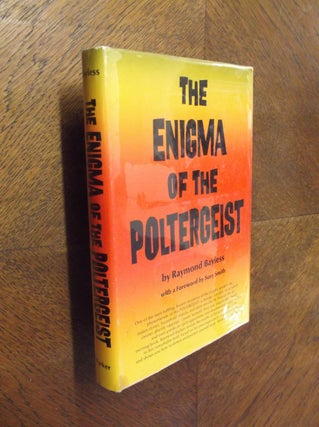 Item #14207 The Enigma of the Poltergeist. Raymond Bayless