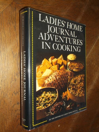 Item #14371 Ladies' Home Journal Adventures in Cooking. of Ladies Home Journal