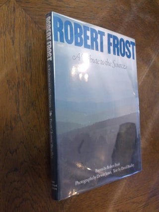 Item #14590 Robert Frost: A Tribute to the Source. Robert Frost