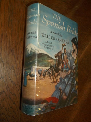 Item #15277 The Spanish Bride. Walter O'Meara