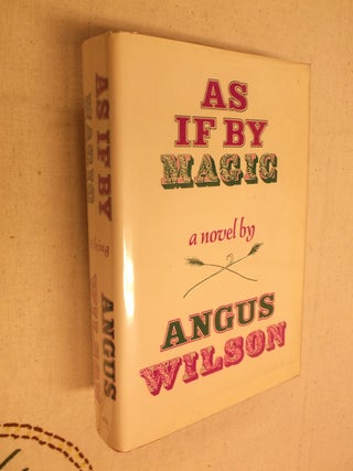 Item #15280 As If By Magic. Angus Wilson