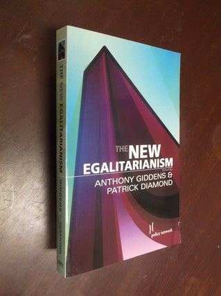 Item #15545 The New Egalitarianism. Anthony Giddens, Patrick Diamond