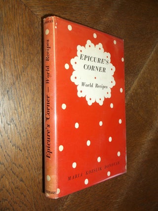 Item #16000 Epicure's Corner: World Recipes. Maria Kozslik Donovan