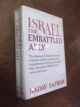 Item #16213 Israel: The Embattled Ally. Nadav Safran