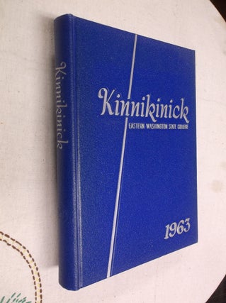 Item #16279 Kinnikinick (1962-1963) Yearbook/Annual of Easten Washington State College. Thomas J....
