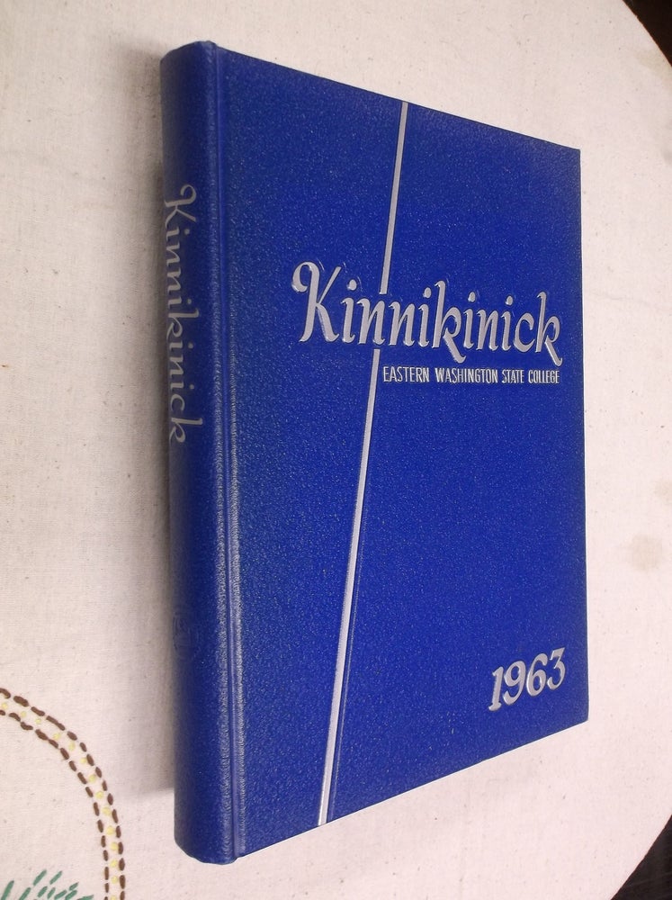 Item #16279 Kinnikinick (1962-1963) Yearbook/Annual of Easten Washington State College. Thomas J. Paddock.