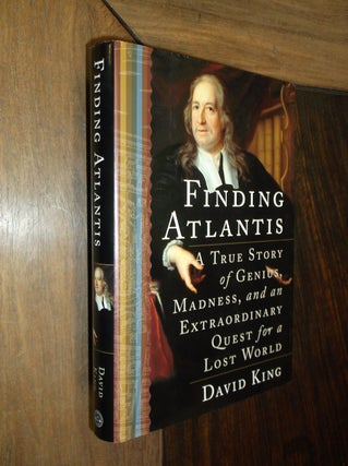 Item #16394 Finding Atlantis: A True Story of Genius, Madness, and an Extraordinary Quest for a...