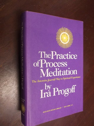 Item #16687 The Practice of Process Meditation: The Intensive Journal Way to Spiritual...