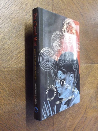 Item #16775 The Occult Mind: Magic in Theory and Practice. Christopher I. Lehrich