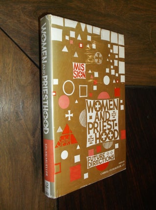 Item #16872 Women and Priesthood: Future Directions. Carroll Stuhlmueller