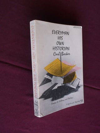Item #16974 Everyman His Own Historian. Carl Becker