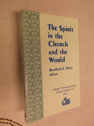 Item #17142 The Spirit in the Church and the World (Annual Publication of the College of Theology...