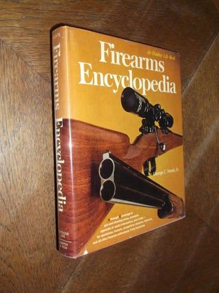 Item #17321 Firearms Encyclopedia (An Outdoor Life Book). George C. Nonte Jr