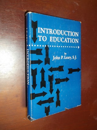 Item #17487 Introduction to Education. John P. Leary