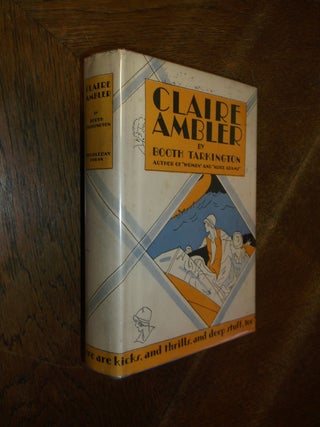 Item #17784 Claire Ambler. Booth Tarkington