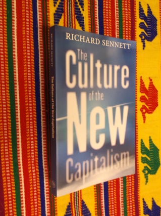 Item #17991 The Culture of New Capitalism. Richard Sennett