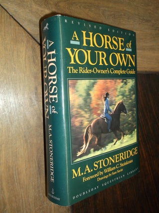 Item #18109 A Horse of Your Own. M. A. Stoneridge