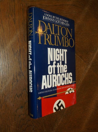 Item #18272 Night of the Aurochs. Dalton Trumbo