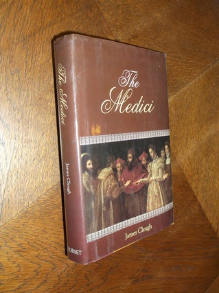 Item #18299 The Medici: A Tale of Fifteen Generations. James Cleugh