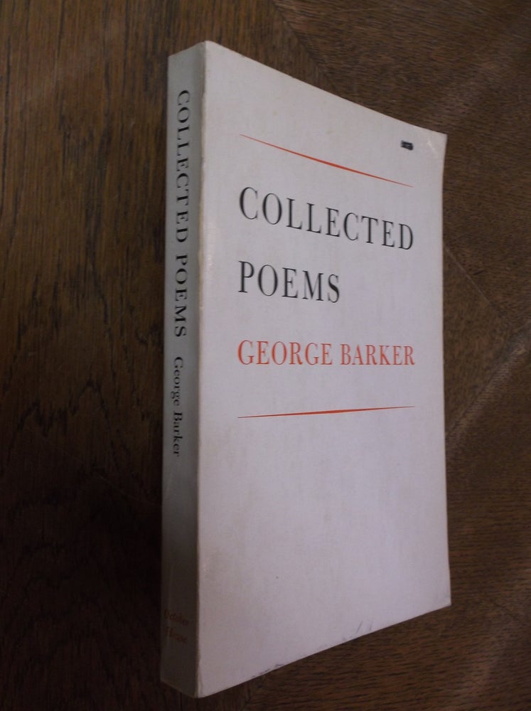 Item #18372 Collected Poems: 1930 to 1965. George Barker.