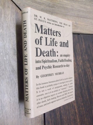 Item #18392 Matters of Life and Death. Geoffrey Murray