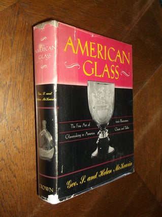 Item #18681 American Glass. George S. McKearin, Helen Mckearin