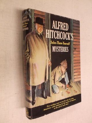 Item #18859 Alfred Hitchcock's Solve-Them-Yourself Mysteries. Alfred Hitchcock, Fred Banbery