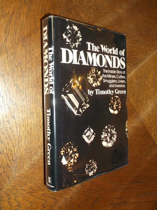 Item #18927 The World of Diamonds. Timothy Green
